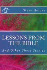 Lessons from the Bible: And Other Short Stories
