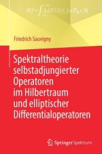 Spektraltheorie Selbstadjungierter Operatoren Im Hilbertraum Und Elliptischer Differentialoperatoren