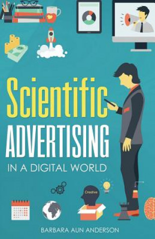 Scientific Advertising: In a Digital World