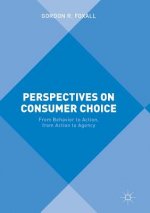 Perspectives on Consumer Choice