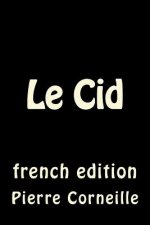 Le Cid: french edition
