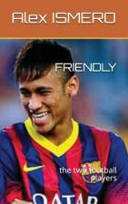 Friendly: the two football players