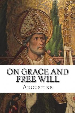 On Grace and Free Will