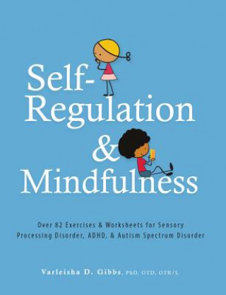 Self-Regulation and Mindfulness