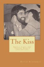 The Kiss (2nd edition): Angels, Liars, and Thieves, Book 2