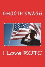 I Love ROTC