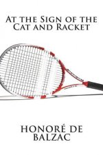 At the Sign of the Cat and Racket