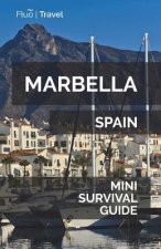 Marbella Mini Survival Guide