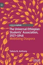Universal Ethiopian Students' Association, 1927-1948