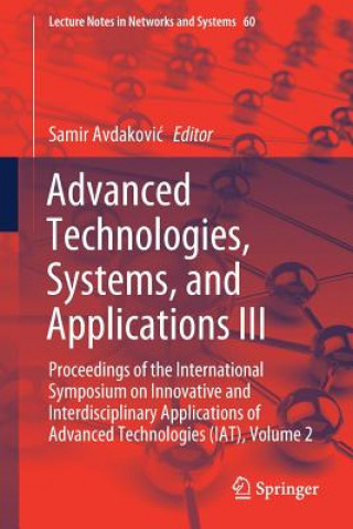 Advanced Technologies, Systems, and Applications III
