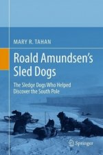 Roald Amundsen's Sled Dogs