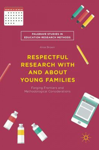 Respectful Research With and About Young Families