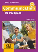 Communication en dialogues. Niveau intermédiaire. Schülerbuch + mp3 CD + Corrigés des exercices