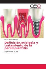 Definicion, etiologia y tratamiento de la periimplantitis