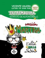 ESTATUTO DE AUTONOMÍA DE EXTREMADURA.VERSIÓN MARTINA.