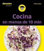 COCINAR EN MENOS DE 10 MINUTOS PARA DUMMIES