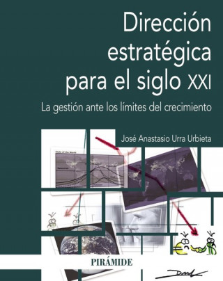 DIRECCIÓN ESTRATÈGICA EN EL SIGLO XXI