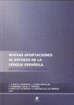 Nuevas aportaciones al estudio de la Lengua Española
