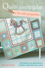 QUILTS PARA REGALAR A LOS MAS PEQUEÑOS