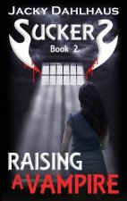 Raising A Vampire