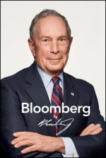 Bloomberg by Bloomberg, Revised and Updated