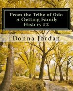From the Tribe of Odo A Oetting Family History