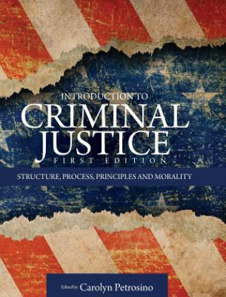 Introduction to Criminal Justice