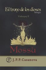 El Trono de los Dioses II: Mossu