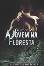 Jovem na Floresta (Swiss Stories # 1)