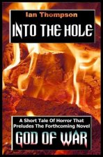 Into The Hole