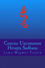 Concise Uncommon Hevajra Sadhana