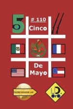 #CincoDeMayo 110 (Edicion en espa?ol)