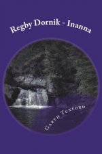 Regby Dornik - Inanna: The Fury of Inanna