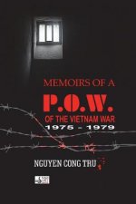 Memoirs of a POW of the Vietnam War