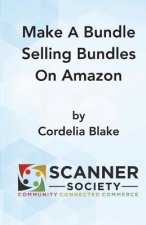 Make A Bundle Selling Bundles On Amazon