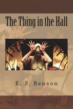 The Thing in the Hall