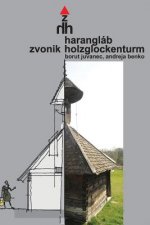 Haranglab Zvonik Holzglockenturm