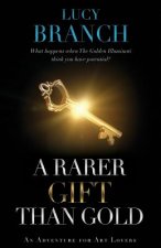 Rarer Gift Than Gold