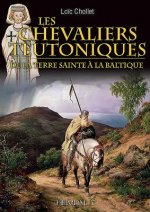 Les Chevaliers Teutoniques