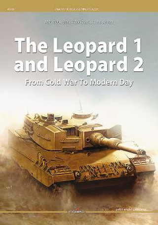Leopard 1 and Leopard 2 from Cold War to Modern Day