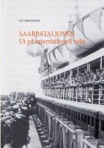 Saarbataljonen Ut pa internationell vakt
