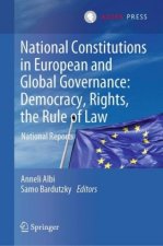 National Constitutions in European and Global Governance: Democracy, Rights, the Rule of Law
