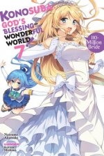 Konosuba: God's Blessing on This Wonderful World!, Vol. 7 (light novel)