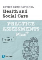 Pearson REVISE BTEC National Health and Social Care Practice Assessments Plus U1