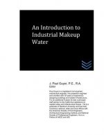 An Introduction to Industrial Makeup Water