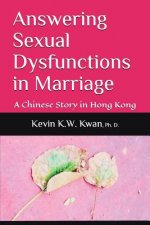 Answering Sexual Dysfunctions in Marriage: A Chinese Story in Hong Kong