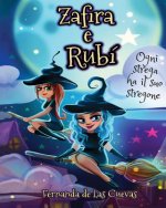 Zafira e Rubi Ogni Strega ha il suo Stregone