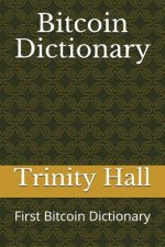 Bitcoin Dictionary: First Bitcoin Dictionary
