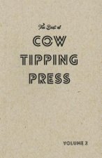 The Best of Cow Tipping Press: Volume 2
