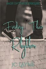 Finding Their Rhythm: Prequel 1 for Back on Track Series